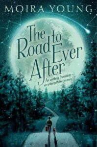 The Road to Ever After by Moira Young