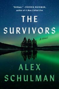 The survivors by Alex Schulman