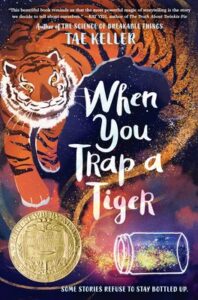 When you trap a tiger / Tae Keller