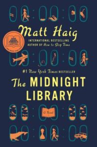 The Midnight Library / Matt Haig.