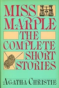 Miss Marple : the complete short stories / Agatha Christie