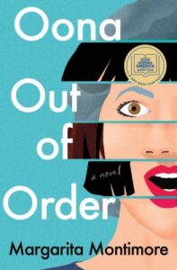 Oona out of order / Margarita Montimore.