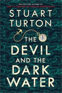 The Devil and the Dark Water by Stuart Turton