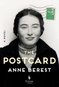 The postcard by Anne Berest ; translated from the French by Tina Kover