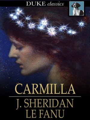 Carmilla by Sheridan Le Fanu