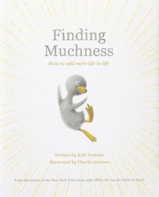 Finding Muchness by Kobi Yamada