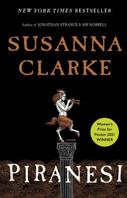 Piranesi by Susanna Clarke 