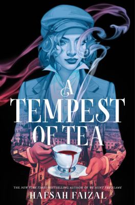 Tempest of Tea by Hafsah Faizal