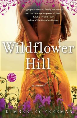 Wildflower Hill by Kimberley Freeman