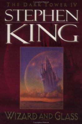 Wizard and Glass by Stephen King